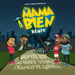 luigi 21 plus的專輯Tu Mama Bien (Remix) (Explicit)