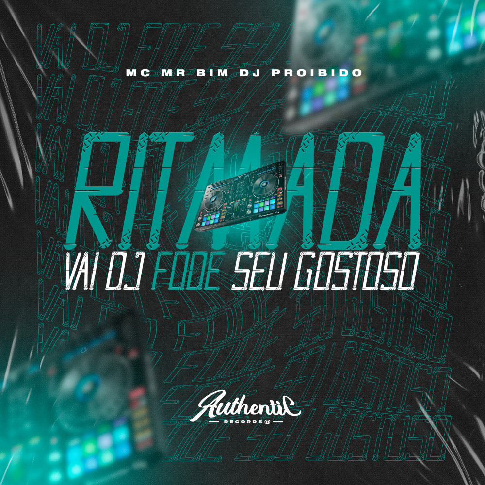 Ritmada Vai Dj Fode Seu Gostoso (Explicit)