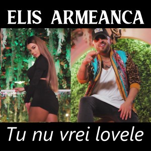 Listen to Tu nu vrei lovele song with lyrics from Elis Armeanca