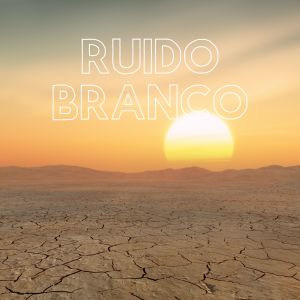 ดาวน์โหลดและฟังเพลง Ruido Branco para Estudar พร้อมเนื้อเพลงจาก Ruído branco