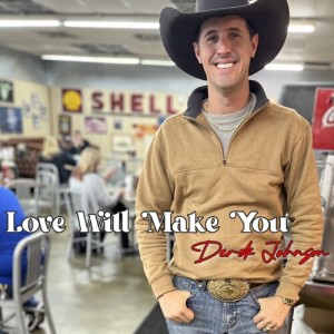 Derek Johnson的專輯Love Will Make You