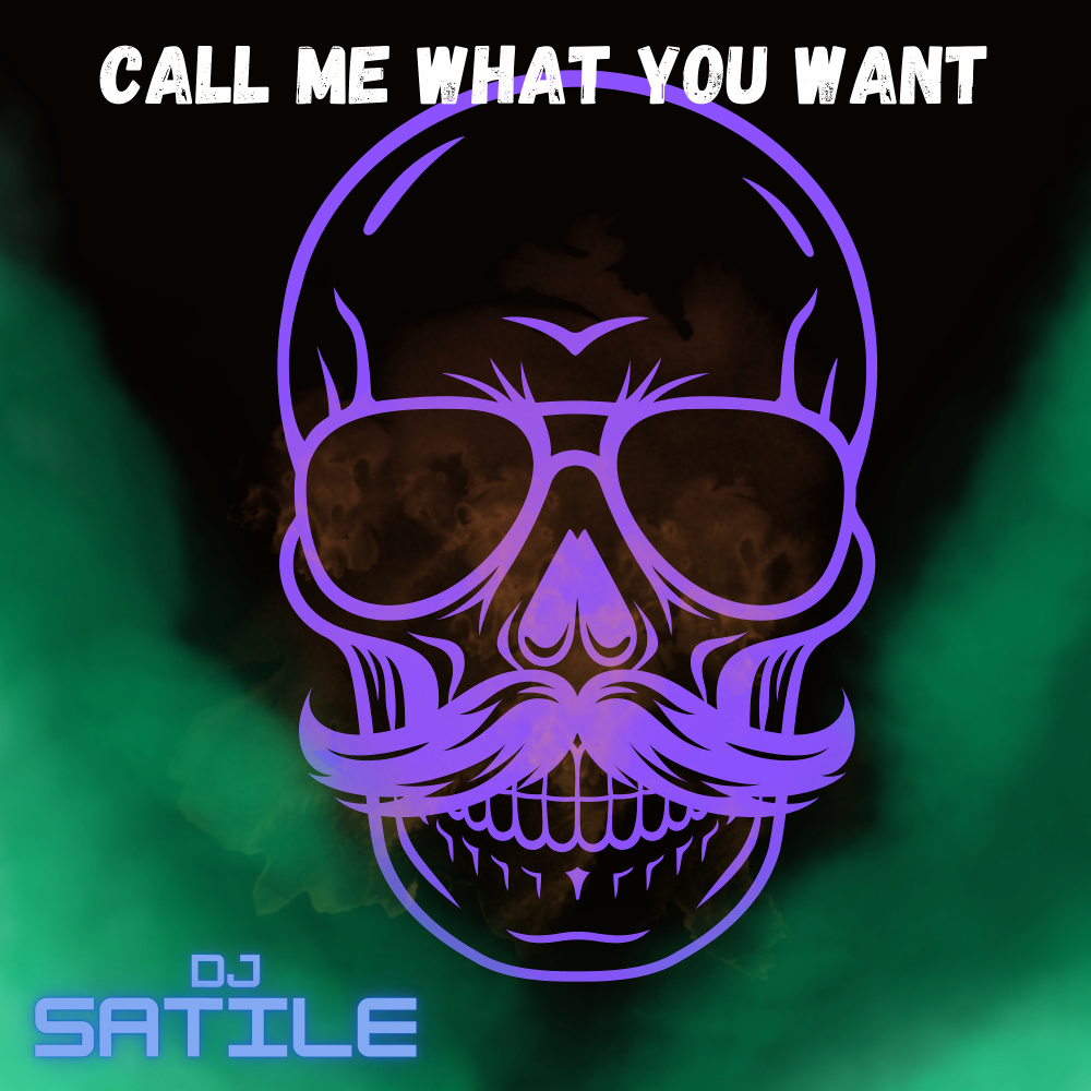Call Me What You Want