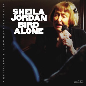 อัลบัม Bird Alone (Live) ศิลปิน Sheila Jordan
