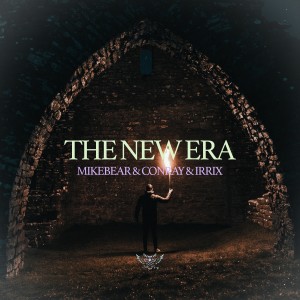 ดาวน์โหลดและฟังเพลง The New Era พร้อมเนื้อเพลงจาก Mikebear