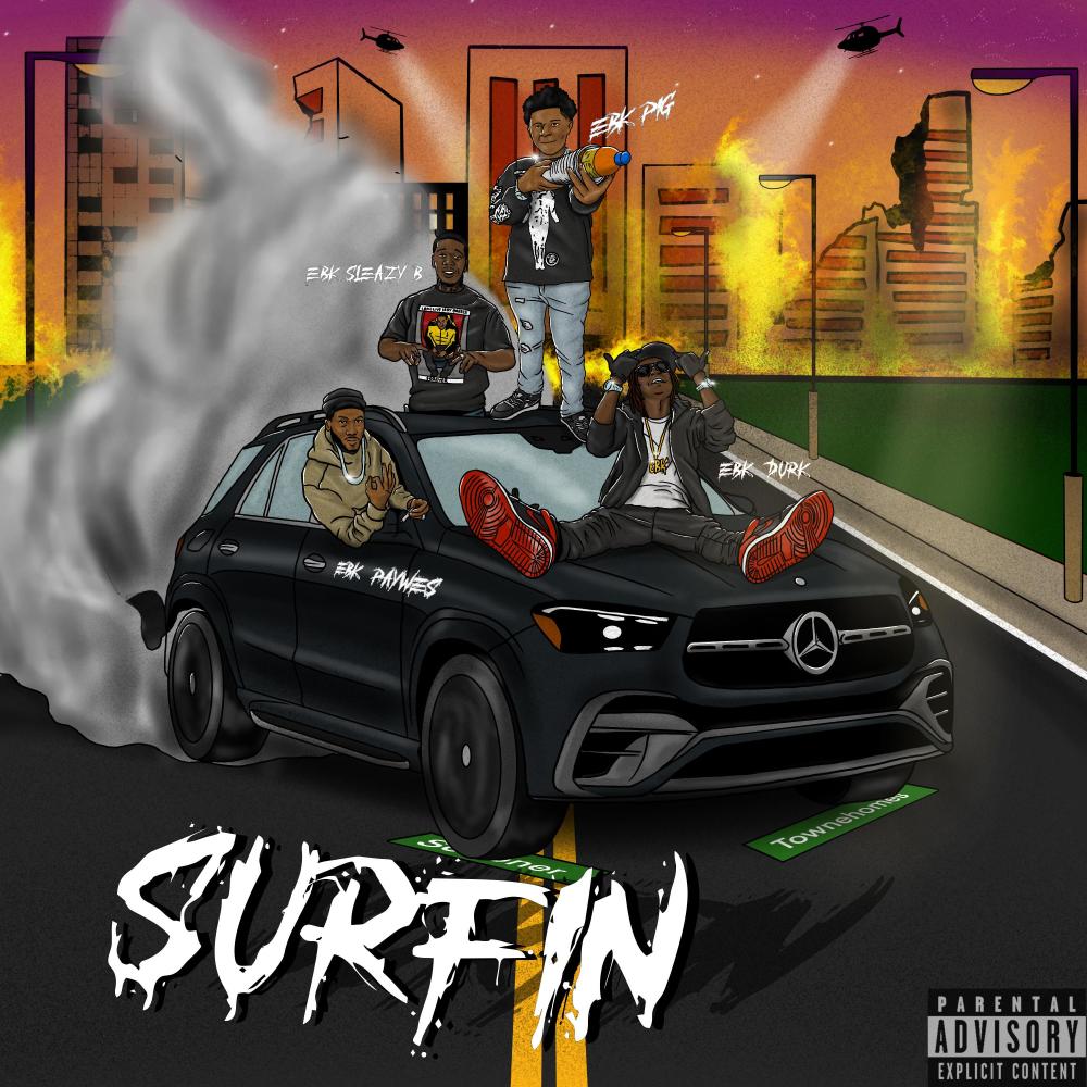 Surfing (feat. Ebk pig, Ebk durk & Sleazy b) (Explicit)