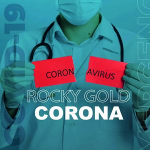 Dengarkan Corona lagu dari Rocky Gold dengan lirik