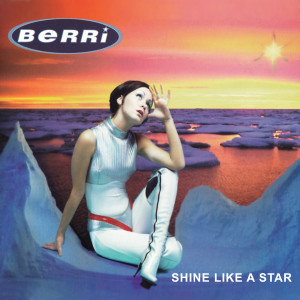 Album Shine Like A Star from Berri