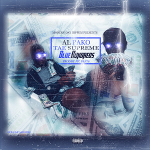 Al Pako的专辑Blue Hundreds (Explicit)