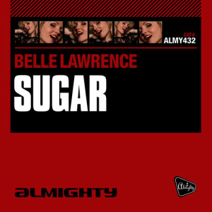 Belle Lawrence的專輯Almighty Presents: Sugar