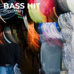 Album Bass Hit oleh Bassman