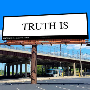 Album Truth Is oleh Kiari Mhoon