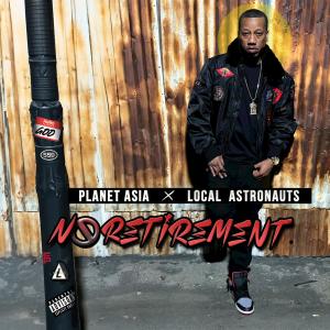 Planet Asia的專輯No Retirement (Explicit)
