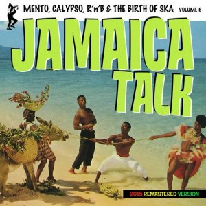 Various Artists的專輯Birth of Ska Vol. 6 Jamaica Talk