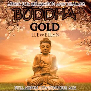 อัลบัม Buddha Gold: Full Album Continuous Mix ศิลปิน Llewellyn