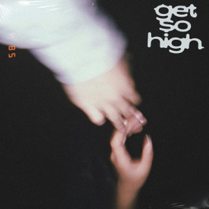 Album Get So High oleh Anna Straker