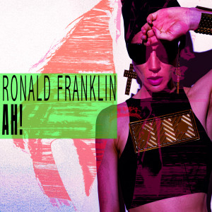 Ronald Franklin的專輯Ah!