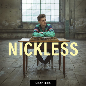 ดาวน์โหลดและฟังเพลง Chapters พร้อมเนื้อเพลงจาก Nickless