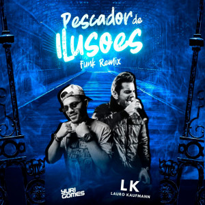Album Pescador de ilusão (Versão Funk) from 