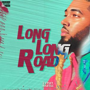 Album Long Long Road (Explicit) from CvpSet Martae