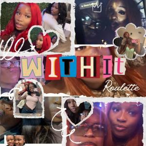 Roulette的專輯With it (Radio Edit)