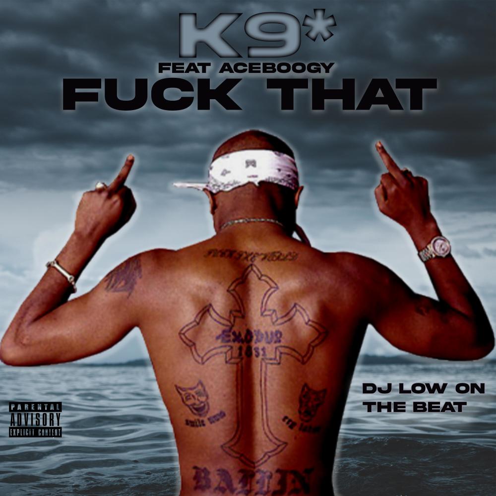 **** THAT (feat. ACEBOOGY) (Explicit)