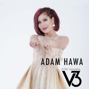 收聽Fitri Tamara的Adam Hawa歌詞歌曲