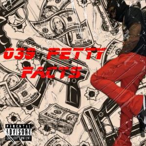 039Petty的專輯Facts (feat. Darrion Da Don) [Explicit]