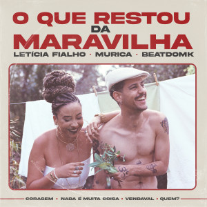 Album O que restou da Maravilha from Letícia Fialho