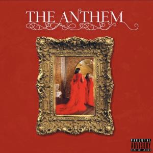 The Reign的專輯The Anthem (Explicit)