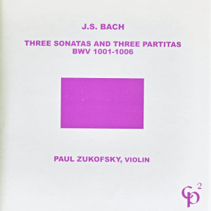Paul Zukofsky的專輯J.S. Bach: Three Sonatas and Three Partitas