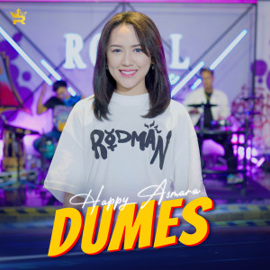 Listen to Dumes (Live) song with lyrics from Happy Asmara