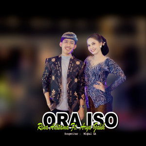 Dengarkan Ora Iso lagu dari Rina Aditama dengan lirik