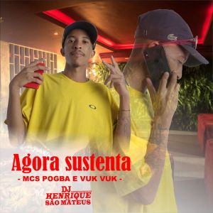 收听dj henrique de são mateus的AGORA SUSTENTA (Explicit)歌词歌曲