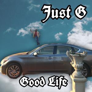 Album Good Life from Just G
