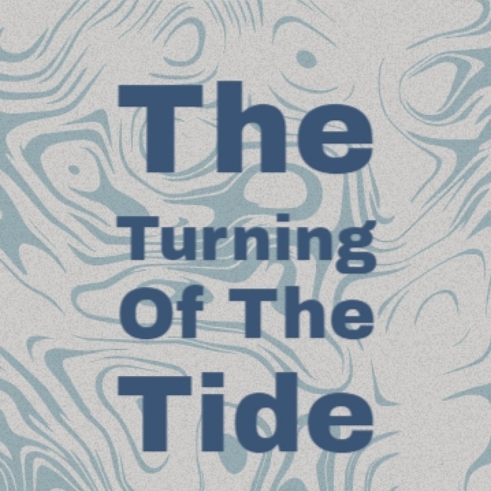 The Turning of the Tide