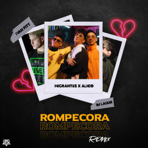 Album Rompecora (Remix) oleh Migrantes