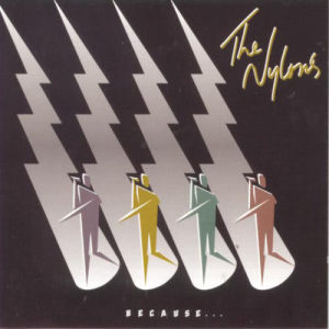ดาวน์โหลดและฟังเพลง Because พร้อมเนื้อเพลงจาก The Nylons