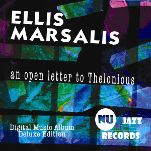 Ellis Marsalis的專輯An Open Letter To Thelonious (Deluxe Edition)