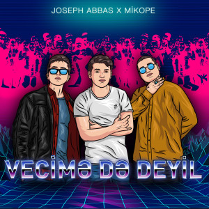 Album Vecimə Də Deyil from Joseph Abbas