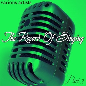 Album The Record Of Singing, Pt. 3 from Various Artists