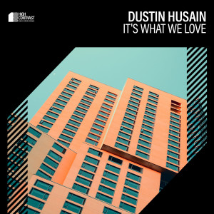 อัลบัม It's What We Love ศิลปิน Dustin Husain