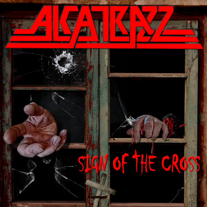 Alcatrazz的專輯Sign Of The Cross