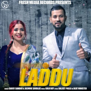 收聽Garry Sandhu的Laddu歌詞歌曲