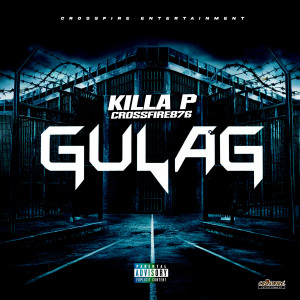 อัลบัม Gulag (Explicit) ศิลปิน Killa P