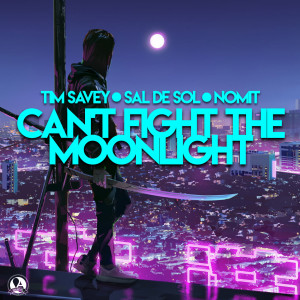 Dengarkan lagu Can´t Fight The Moonlight nyanyian Tim Savey dengan lirik