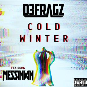 Messinian的專輯Cold Winter (feat. Messinian) (Explicit)