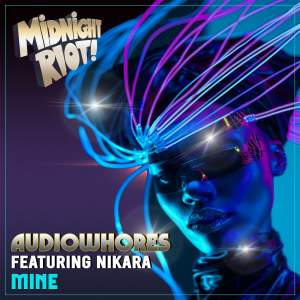 Listen to Mine song with lyrics from Audiowhores