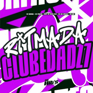 Album RItmada Club da Dz7 (Explicit) from DJ Bomba