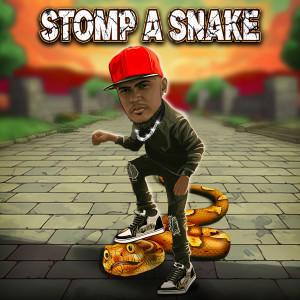 Listen to Stomp a Snake song with lyrics from Fiyah MC