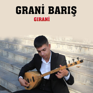 Album Gırani from Grani Barış